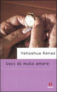 Voci di muto amore - Yehoshua Kenaz - copertina