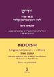 Yiddish. Lingua, letteratura e cultura. Corso per principianti - Sheva Zucker - copertina