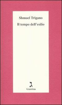 Il tempo dell'esilio - Shmuel Trigano - copertina