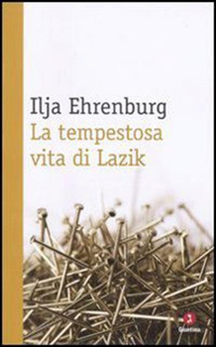 La tempestosa vita di Lazik - Il'ja Ehrenburg,P. Zveteremich - ebook