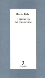 Il messaggio del chassidismo