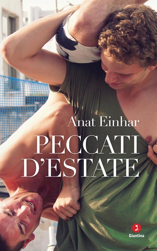 Peccati d'estate - Anat Einhar,Cecilia Biondi,Yair Hendler - ebook