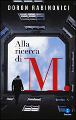 Alla ricerca di M.