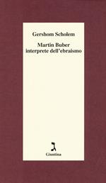 Martin Buber interprete dell'ebraismo