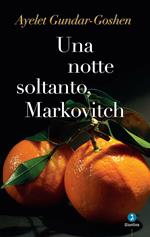 Una notte soltanto, Markovitch