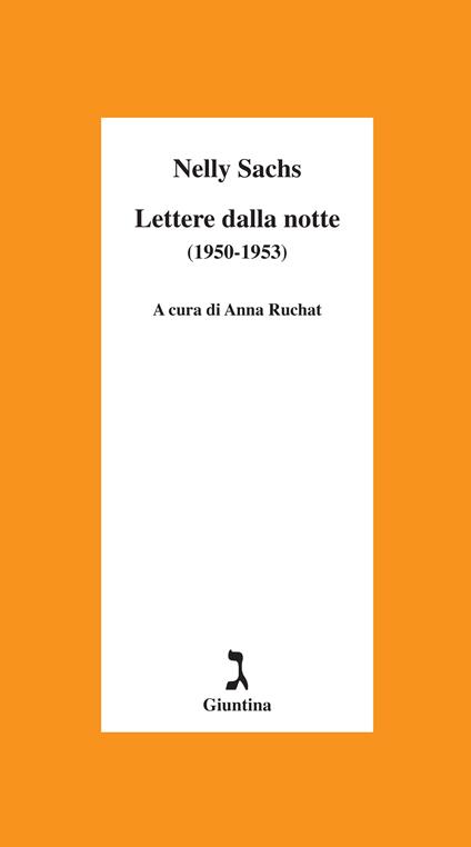 Lettere dalla notte (1950-1953) - Nelly Sachs,Anna Ruchat - ebook