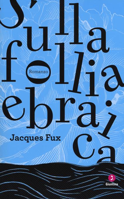 Sulla follia ebraica - Jacques Fux - copertina