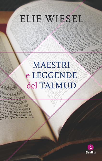 Maestri e leggende del Talmud - Elie Wiesel,Rossella Albano - ebook