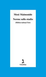 Norme sullo studio. «Hilkhot talmud Torà»