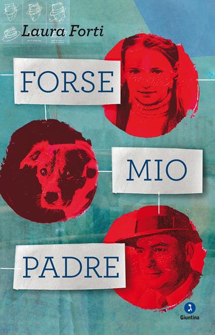 Forse mio padre - Laura Forti - copertina