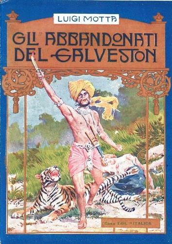 Gli abbandonati del Galveston - Luigi Motta - copertina