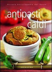 Antipasti caldi - Silvana De Lauro - copertina