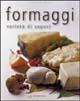 Formaggi. Varietà di sapori - copertina