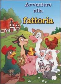 Avventure alla fattoria - Delphine Lacharron - copertina