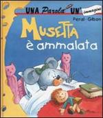 Musetta è ammalata