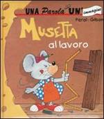 Musetta al lavoro