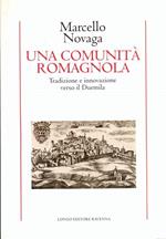 Una comunità romagnola. Tradizione e innovazione verso il Duemila