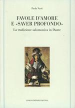 Favole d'amore e «saver profondo». La tradizione salomonica in Dante