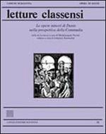 Letture classensi. Vol. 38: Le Opere minori di Dante nella prospettiva della Commedia.