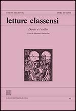 Letture classensi. Vol. 44: Dante e l'esilio