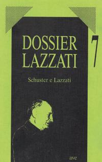 Schuster e Lazzati. Note, appunti, testi - Armando Oberti - copertina