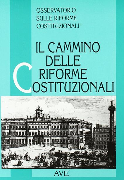 Il cammino delle riforme costituzionali - copertina