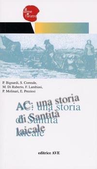 AC: una storia di santità laicale - copertina