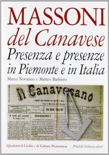 Massoni del canavese. Presenza e presenze in Piemonte e in Italia - Marco Novarino,Matteo Barbiero - copertina