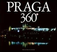 Praga 360°. Ediz. trilingue - Luca Pedrotti,Petr Sindelár - copertina