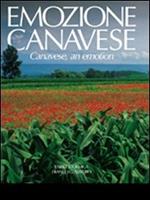 Emozione canavese. Ediz. italiana e inglese