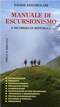 Manuale di escursionismo e sicurezza in montagna - Davide Zangirolami - copertina