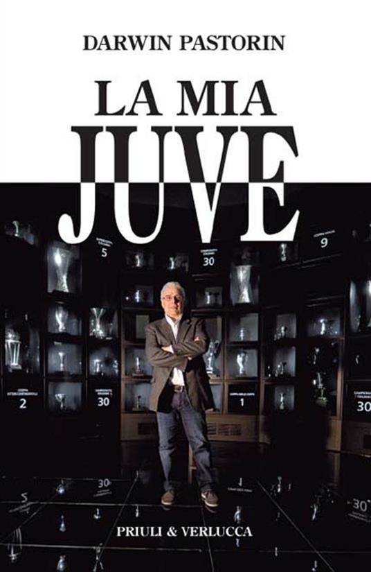 La mia Juve - Darwin Pastorin - ebook