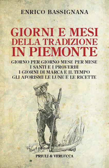 Giorni e mesi della tradizione in Piemonte - Enrico Bassignana - ebook