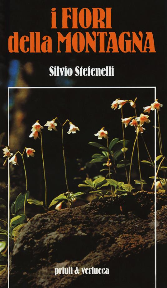 I fiori della montagna - Silvio Stefenelli - copertina