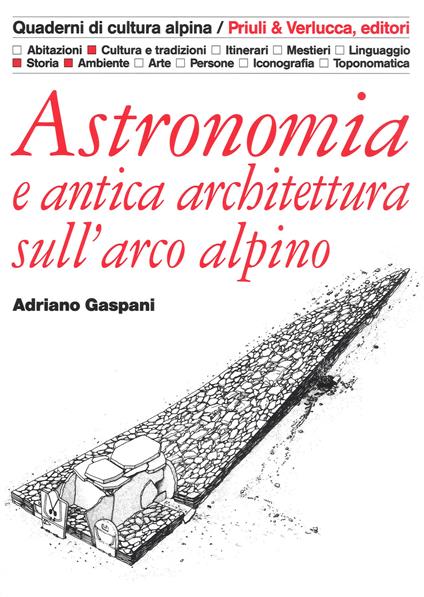 Astronomia e antica architettura sull'arco alpino - Adriano Gaspani - copertina
