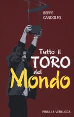 Tutto il Toro del mondo