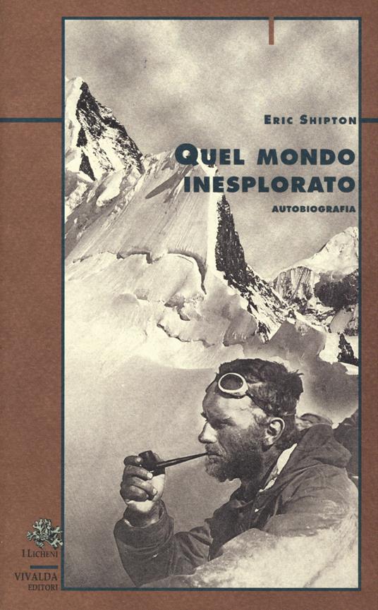 Quel mondo inesplorato - Eric Shipton - copertina