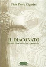 Il diaconato. Prospettiva teologica e pastorale