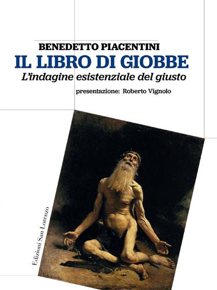 Il libro di Giobbe. L'indagine esistenziale del giusto - Benedetto Piacentini - copertina