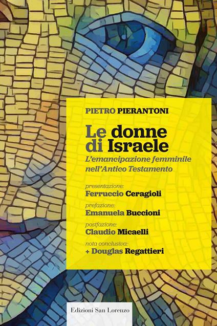 Le donne di Israele. L'emancipazione femminile nell'Antico Testamento - Pietro Pierantoni - copertina