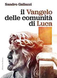 Image of Il Vangelo delle comunità di Luca