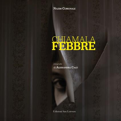 Chiamala febbre - Nazim Comunale - copertina