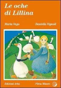 Le oche di Lillina - Maria Vago,Daniella Vignoli - copertina