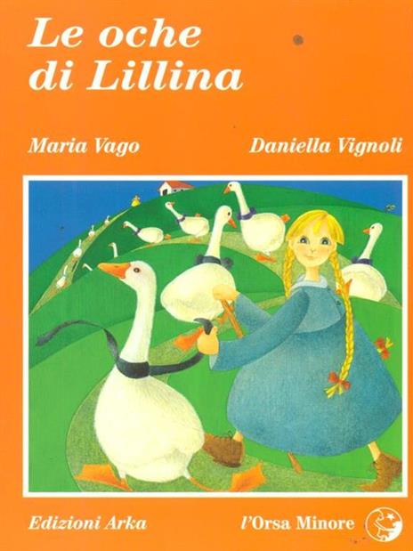 Le oche di Lillina - Maria Vago,Daniella Vignoli - 2