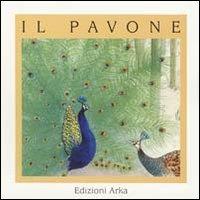 Il pavone - Gaia Volpicelli,Andreina Parpajola - copertina