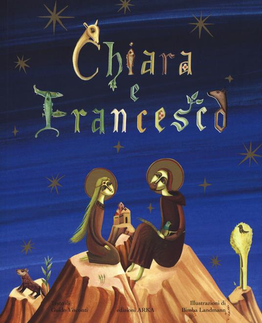 Chiara e Francesco. Ediz. a colori - Guido Visconti - copertina