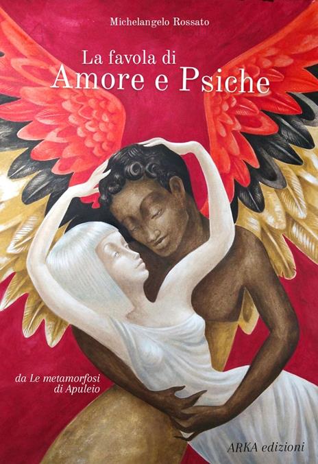 La favola di amore e psiche - Michelangelo Rossato - copertina