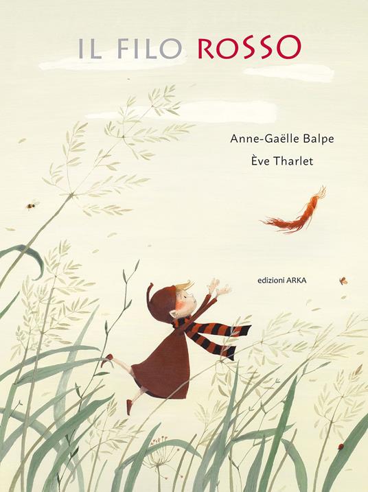 Il filo rosso. Ediz. a colori - Anne-Gaëlle Balpe - copertina