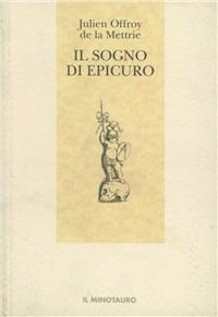 Il sogno di Epicuro - Julien O. de La Mettrie - copertina