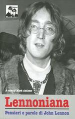 Lennoniana. John Lennon si racconta